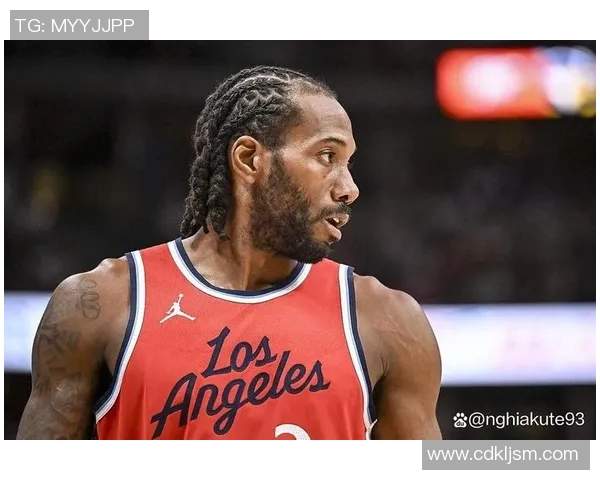 莱昂纳德轮休引发争议快船被联盟警告面临处罚风险